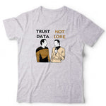 Trust Data Not Lore Unisex & Kids T Shirt