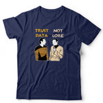 Trust Data Not Lore Unisex & Kids T Shirt