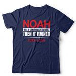 Noah Was A Conspiracy Theorist Unisex T Shirt
