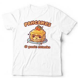 Pancakes And Panic Attacks Unisex T Shirt