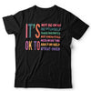 It's Ok To Unisex & Kids T Shirt