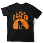 The Lawn Ranger Unisex T Shirt
