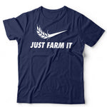 Just Farm It Unisex T Shirt