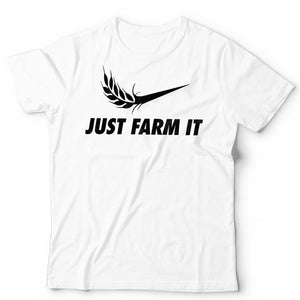Just Farm It Unisex T Shirt