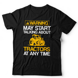 May Start Talking About Tractors Unisex & Kids T Shirt
