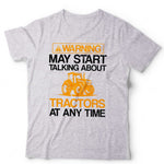 May Start Talking About Tractors Unisex & Kids T Shirt