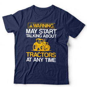 May Start Talking About Tractors Unisex & Kids T Shirt