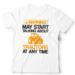 May Start Talking About Tractors Unisex & Kids T Shirt