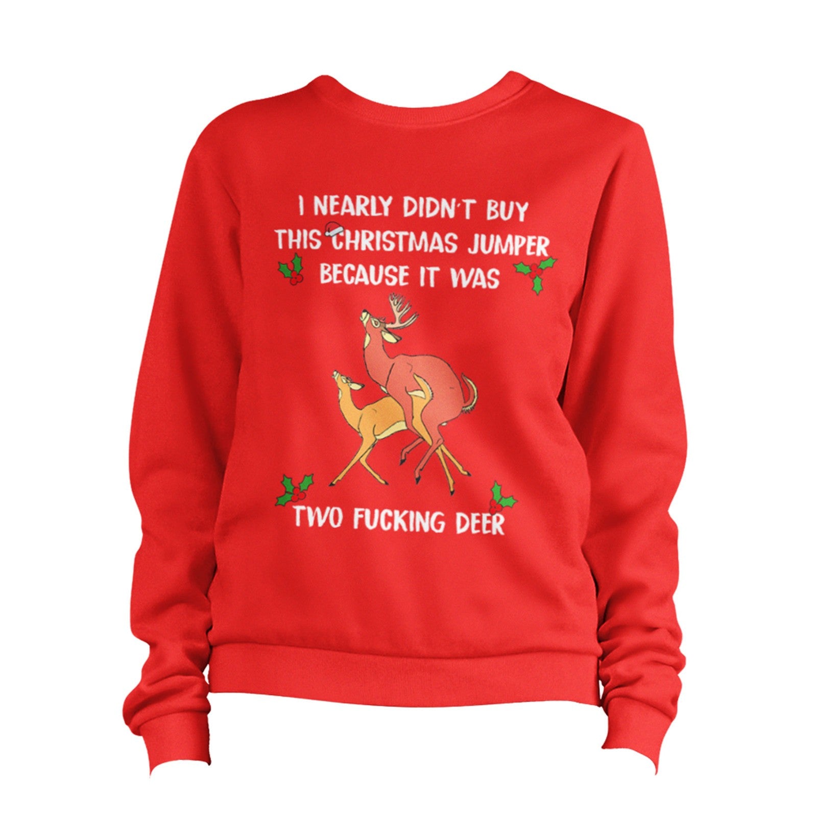 I nearly Didn't Buy This Christmas Sweatshirt Unisex