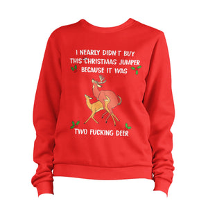I nearly Didn't Buy This Christmas Sweatshirt Unisex