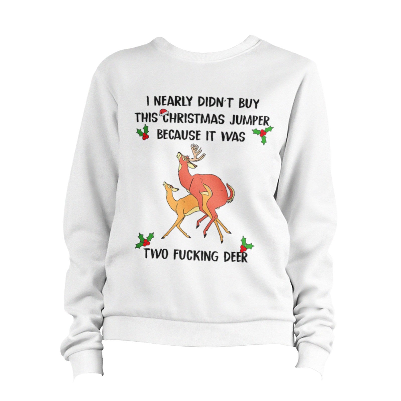 I nearly Didn't Buy This Christmas Sweatshirt Unisex