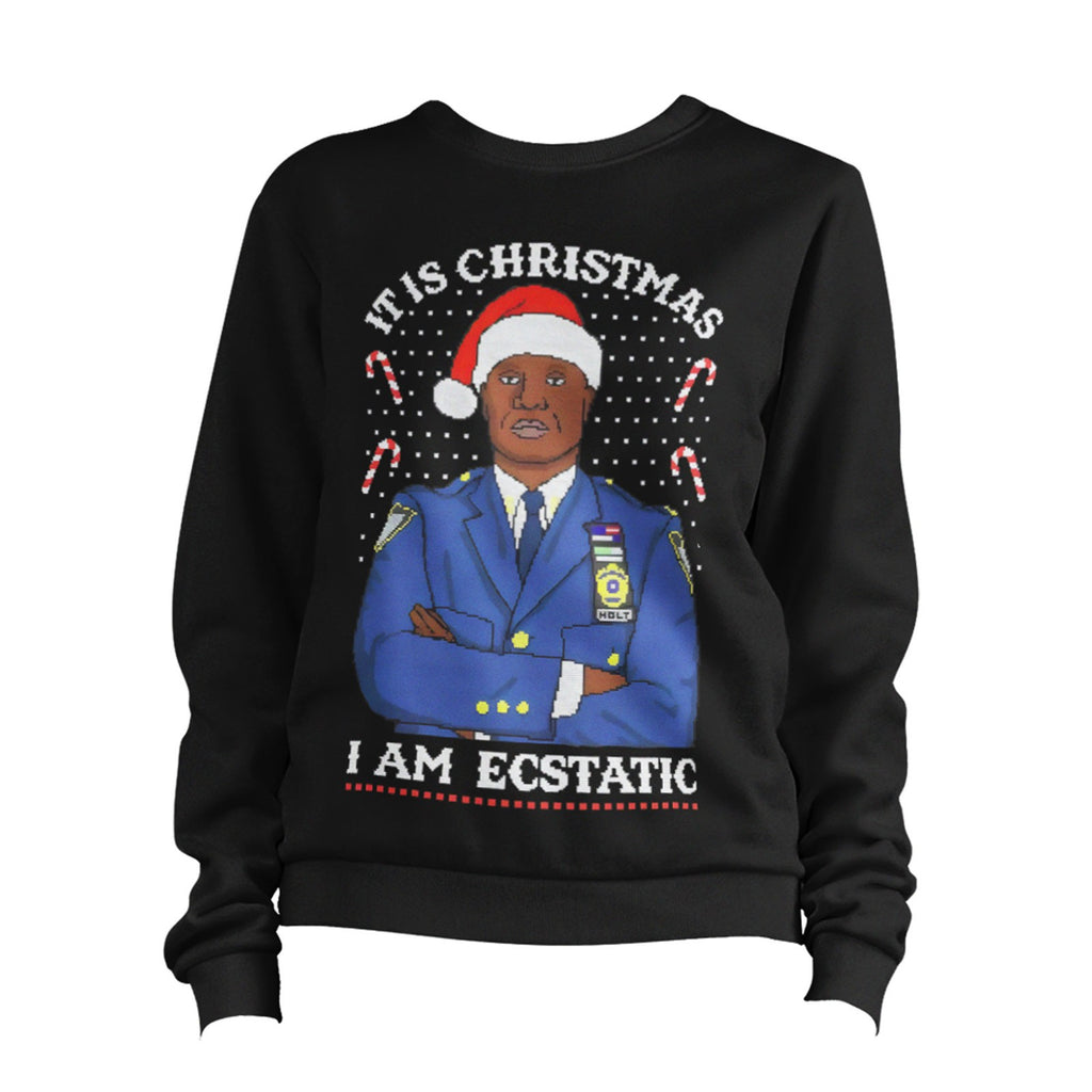 Holt I Am Ecstatic Christmas 99 Precinct Ugly Sweatshirt Unisex