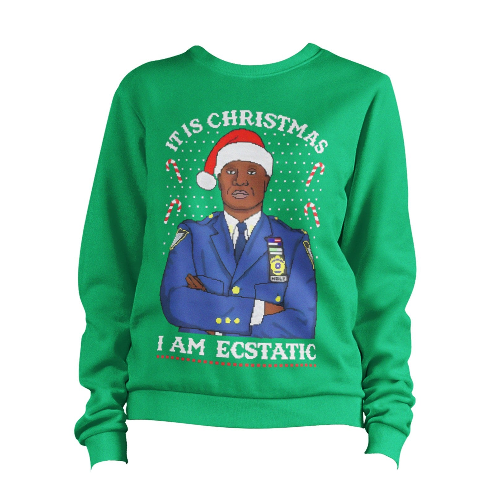 Holt I Am Ecstatic Christmas 99 Precinct Ugly Sweatshirt Unisex
