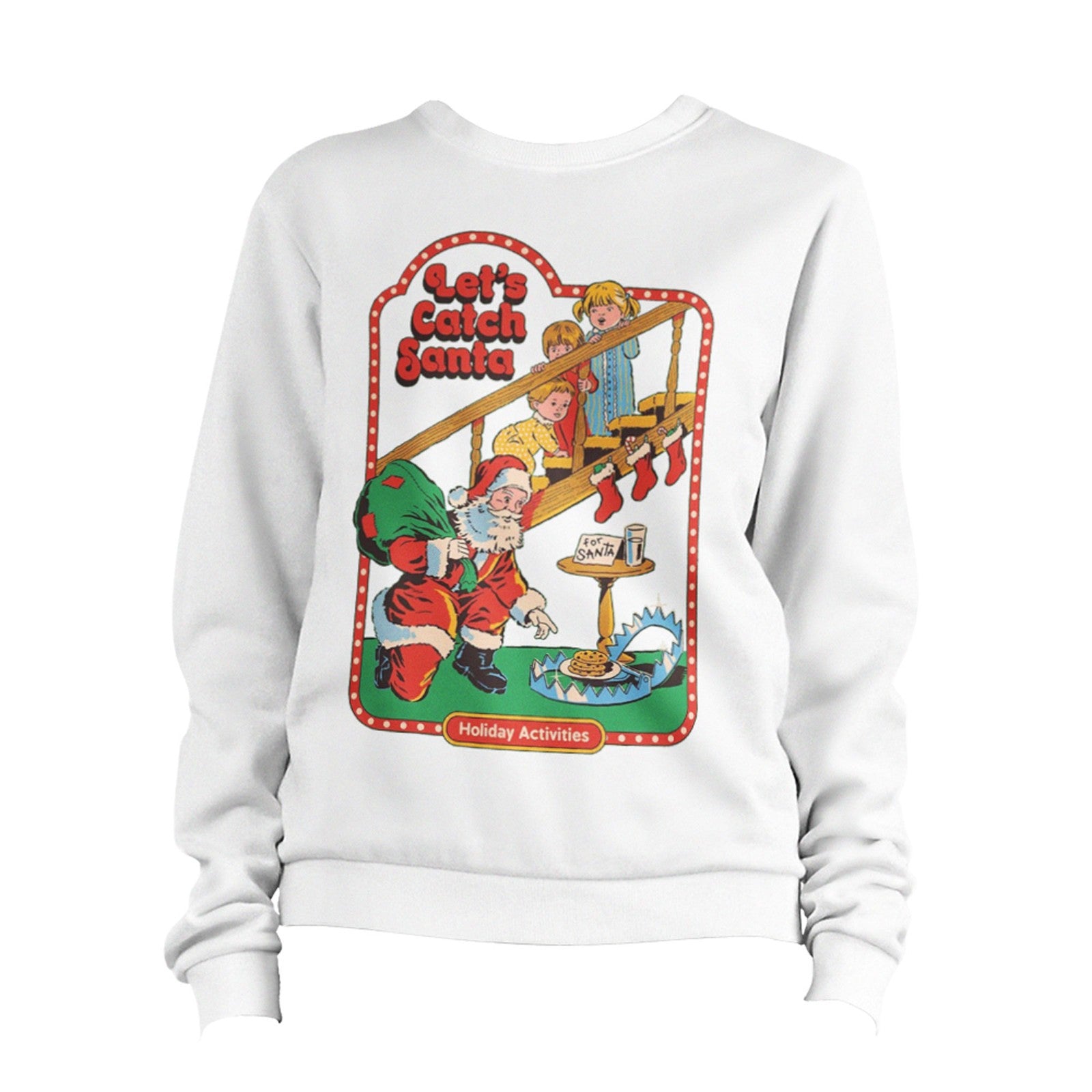 Let's Catch Santa Sweatshirt Unisex