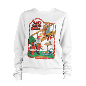 Let's Catch Santa Sweatshirt Unisex