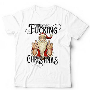 Merry F*cking Christmas Bad Santa Adult Christmas T Shirt Unisex
