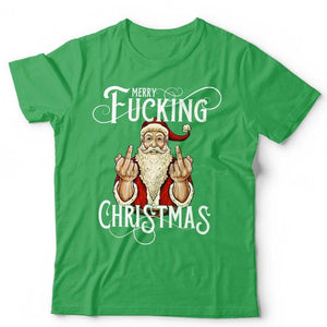 Merry F*cking Christmas Bad Santa Adult Christmas T Shirt Unisex