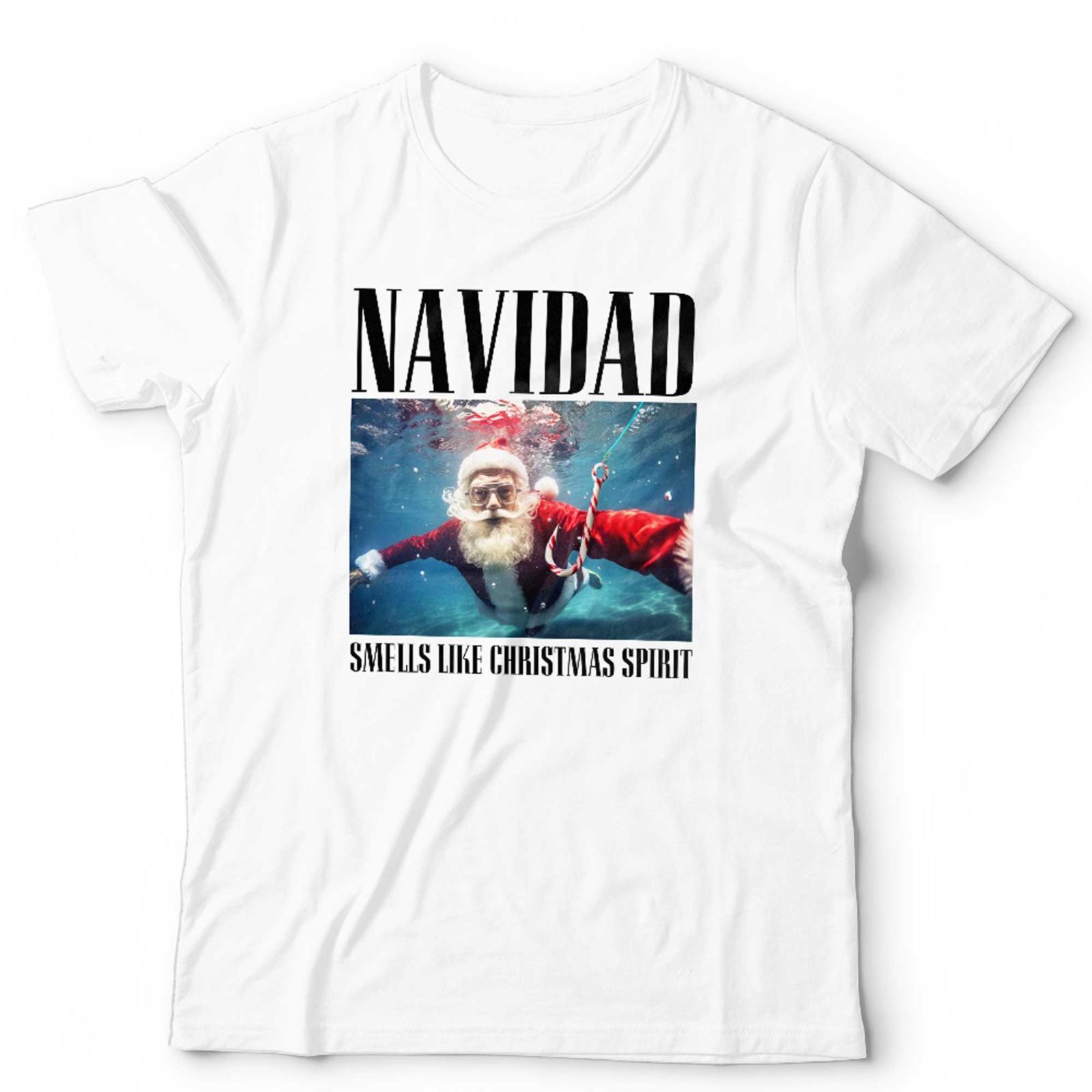 Navidad Smells Like Christmas Spirit T Shirt Unisex