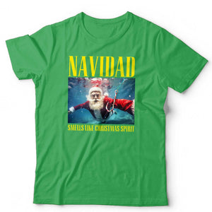 Navidad Smells Like Christmas Spirit T Shirt Unisex