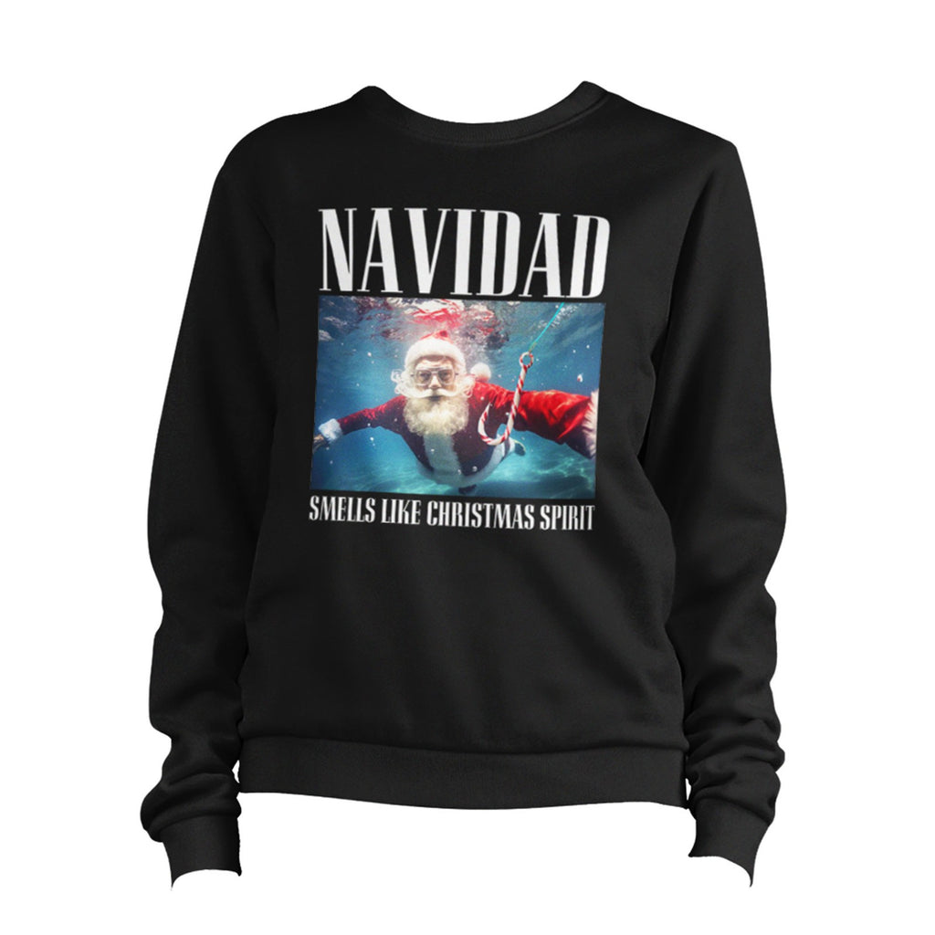 Navidad Smells Like Christmas Spirit Sweatshirt Unisex