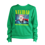 Navidad Smells Like Christmas Spirit Sweatshirt Unisex