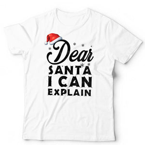 Dear Santa I Can Explain Naughty Nice Christmas T Shirt Unisex