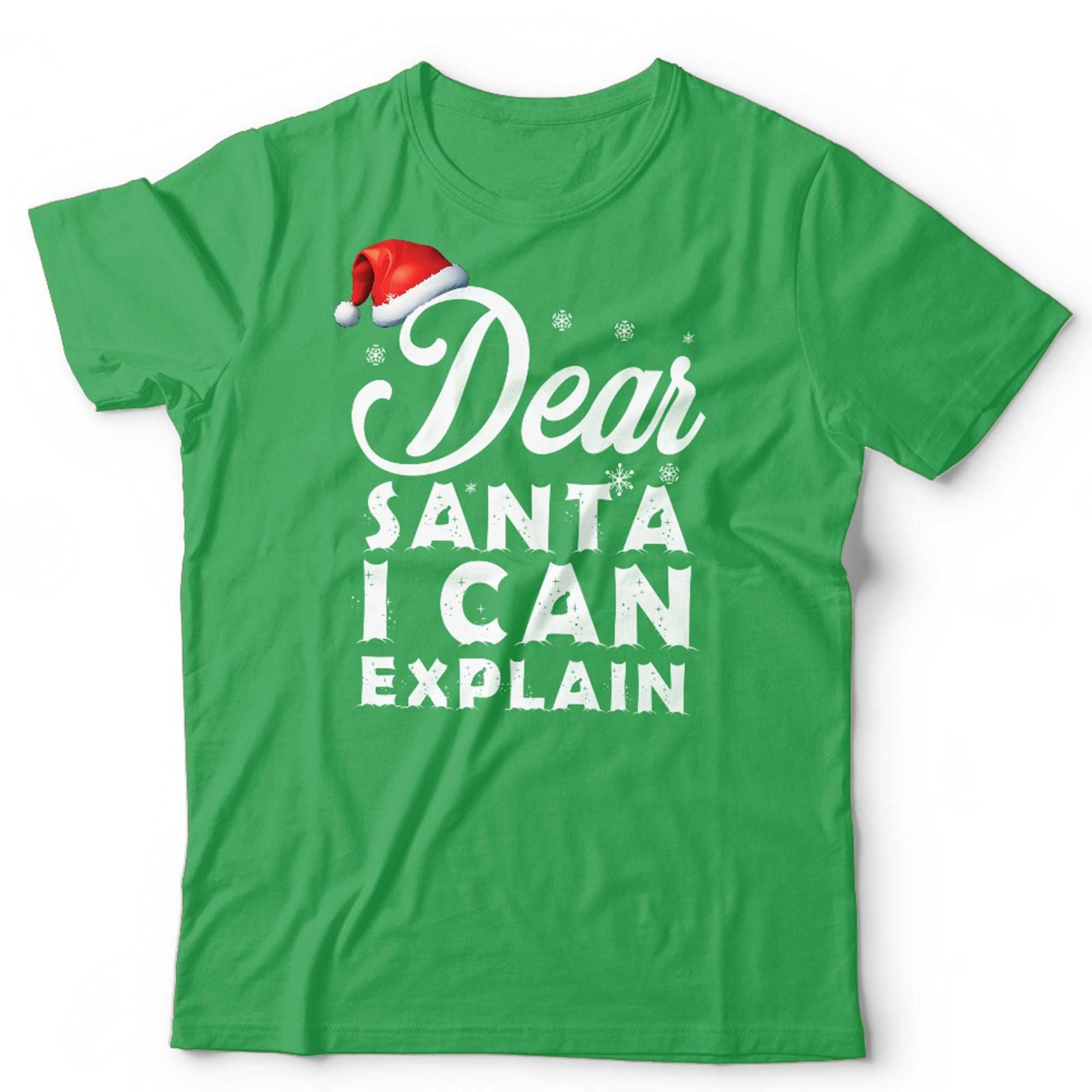 Dear Santa I Can Explain Naughty Nice Christmas T Shirt Unisex