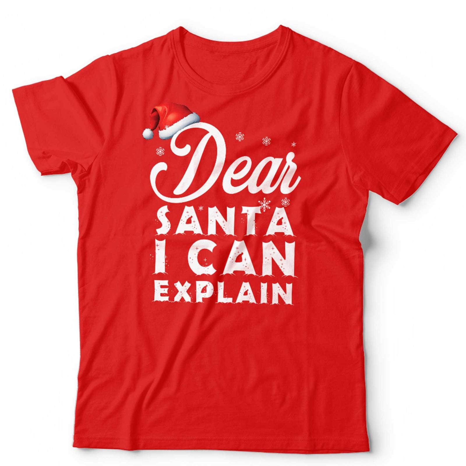 Dear Santa I Can Explain Naughty Nice Christmas T Shirt Unisex