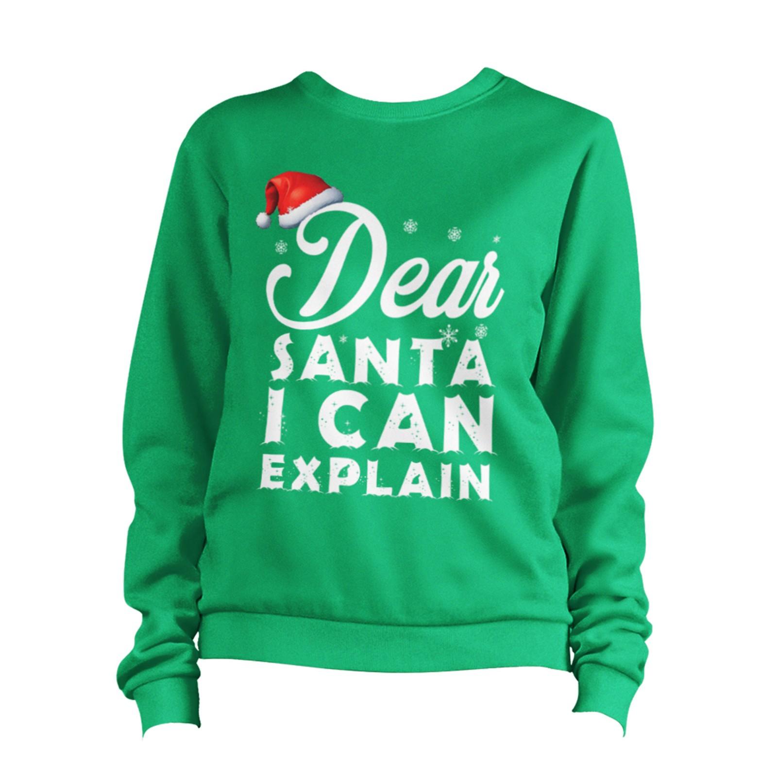 Dear Santa I Can Explain Naughty Nice Christmas Sweatshirt Unisex