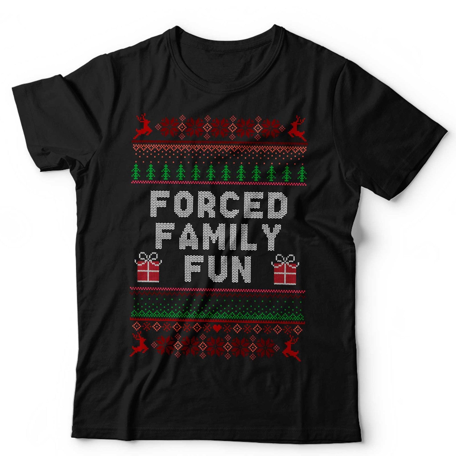 Forced Family Fun Ugly Christmas Tshirt Unisex