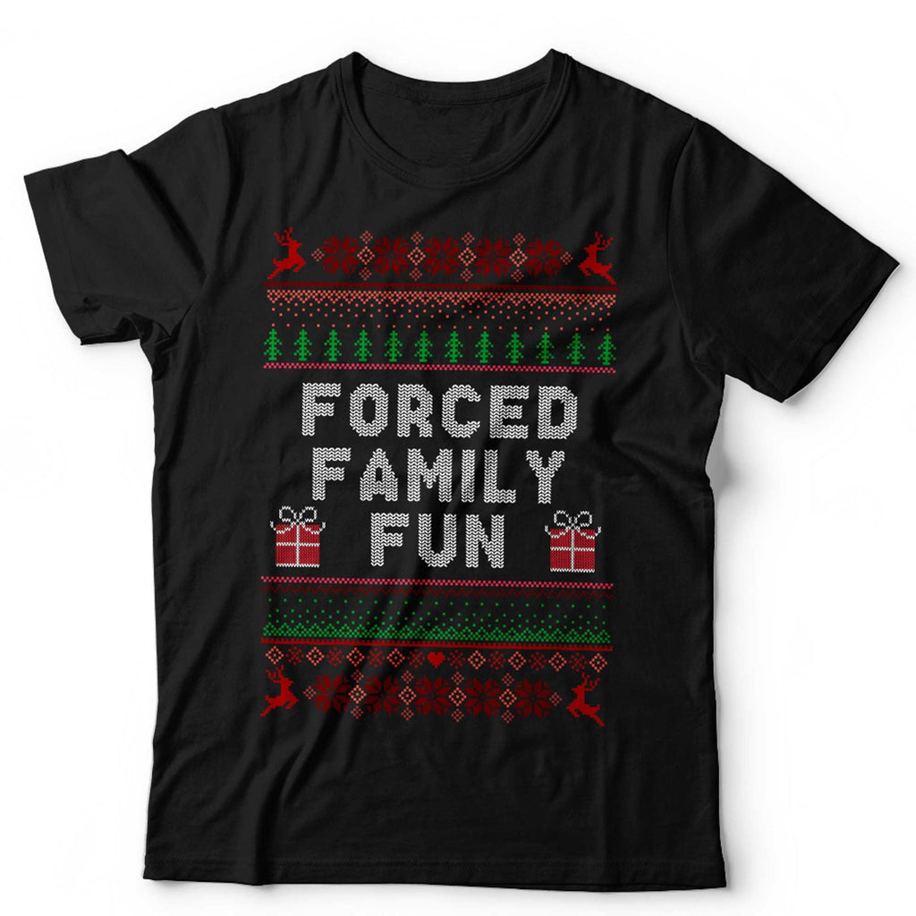 Forced Family Fun Ugly Christmas Tshirt Unisex