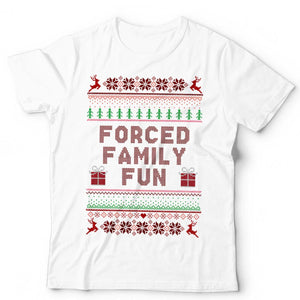 Forced Family Fun Ugly Christmas Tshirt Unisex
