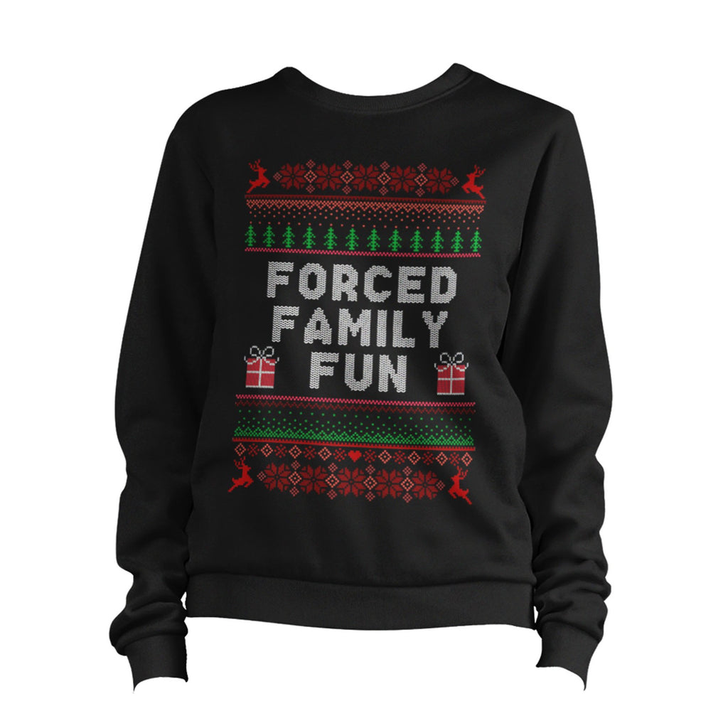Christmas Forced Family Fun Ugly Sweatshirt Unisex