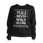 Yule Never Walk Alone Christmas Football Ugly Sweatshirt Unisex