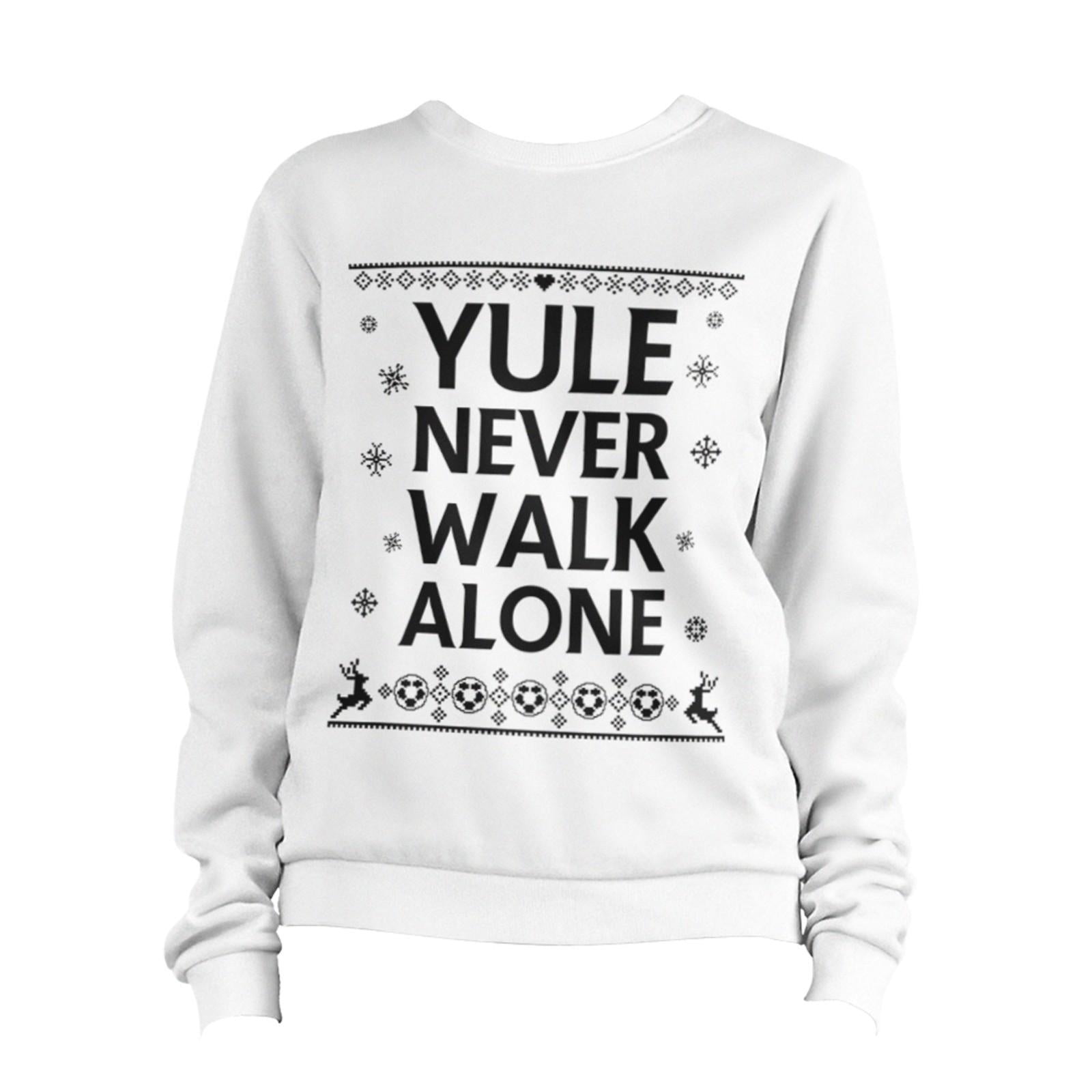 Yule Never Walk Alone Christmas Football Ugly Sweatshirt Unisex