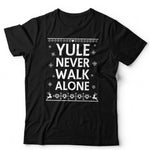 Yule Never Walk Alone Christmas Football Ugly Tshirt Unisex