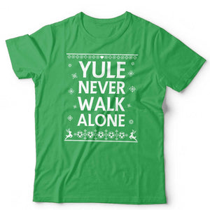 Yule Never Walk Alone Christmas Football Ugly Tshirt Unisex