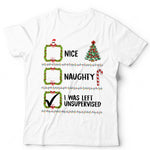 Nice Naughty Left Unsupervised Santa Christmas T Shirt Unisex