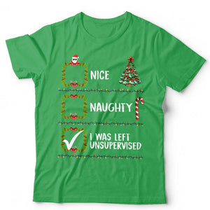 Nice Naughty Left Unsupervised Santa Christmas T Shirt Unisex