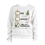 Santa Nice Naughty Left Unsupervised Christmas Sweatshirt Unisex
