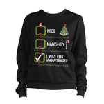Santa Nice Naughty Left Unsupervised Christmas Sweatshirt Unisex