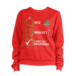 Santa Nice Naughty Left Unsupervised Christmas Sweatshirt Unisex