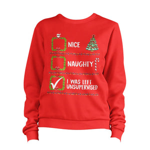 Santa Nice Naughty Left Unsupervised Christmas Sweatshirt Unisex