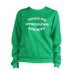 Christmas Mince Pie Appreciation Society Sweatshirt Unisex