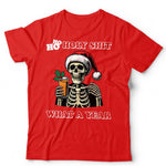 Ho Ho Holy Sh*t Christmas T Shirt Unisex