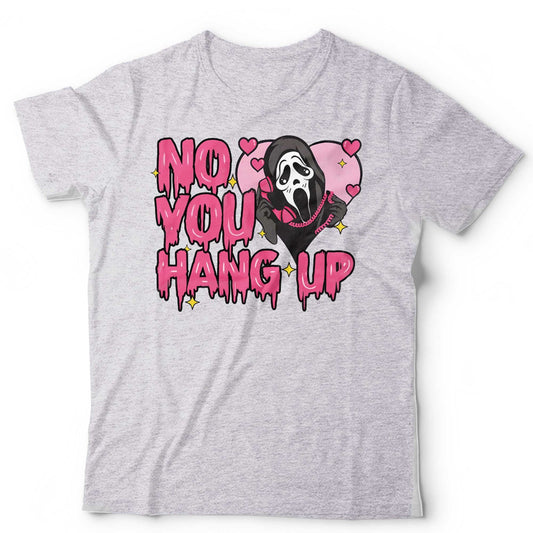 Scream Ghost Tshirt Unisex No You Hang Up Funny Horror Valentines Cult Film