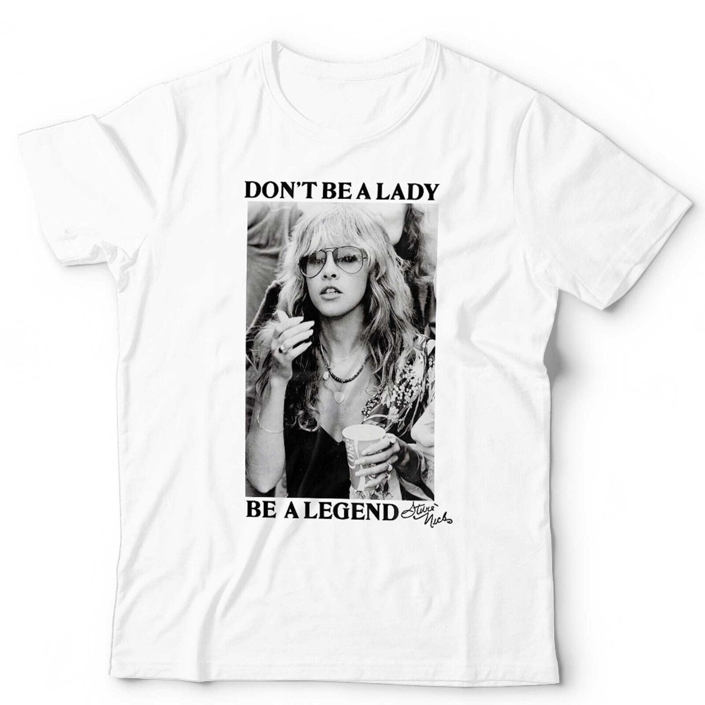 Stevie Nicks TShirt Dont Be A Lady Be A Legend Unisex and Kids Retro Vintage
