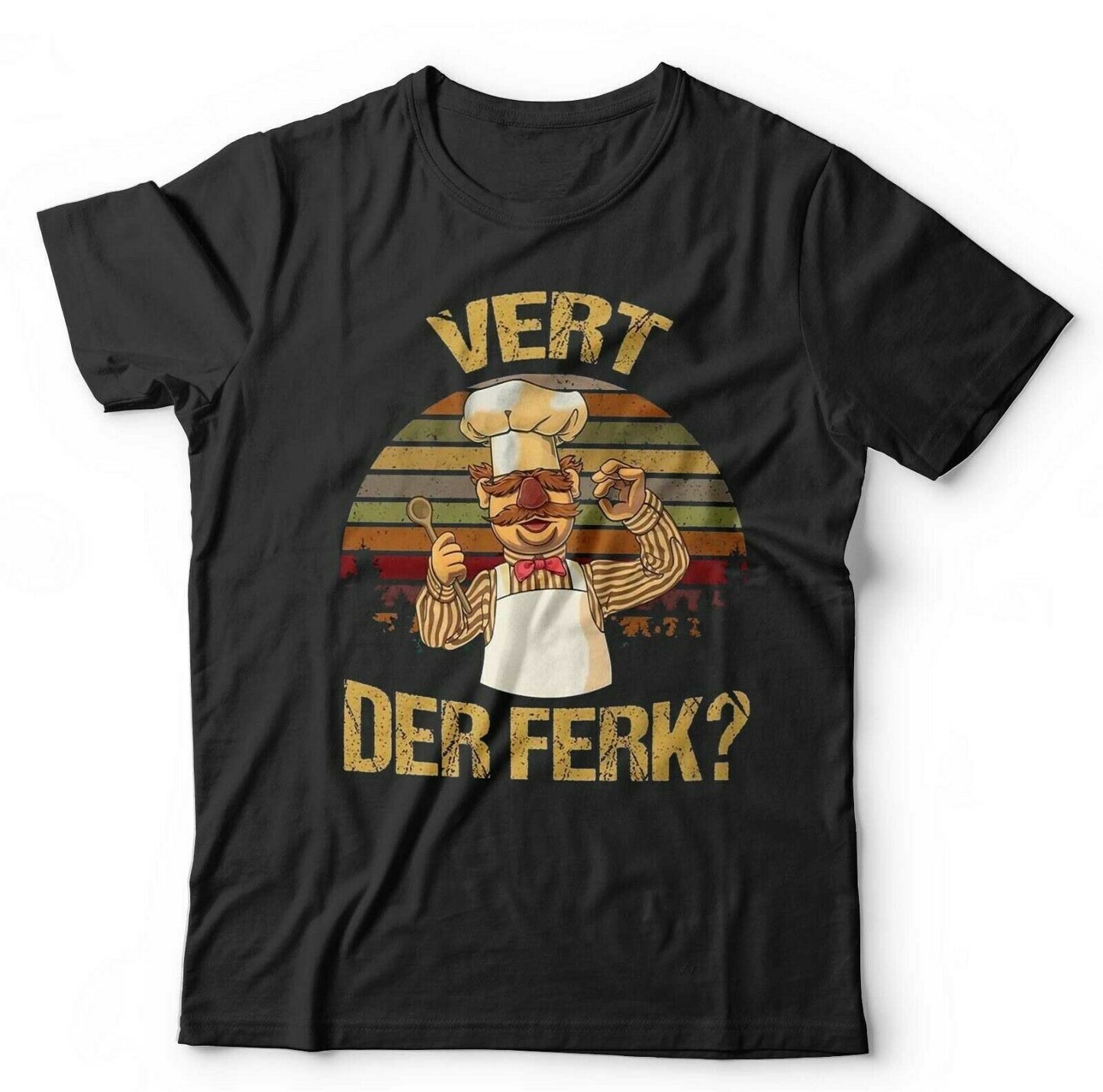 Vert Der Ferk Tshirt Unisex  Swedish Chef Vintage Retro