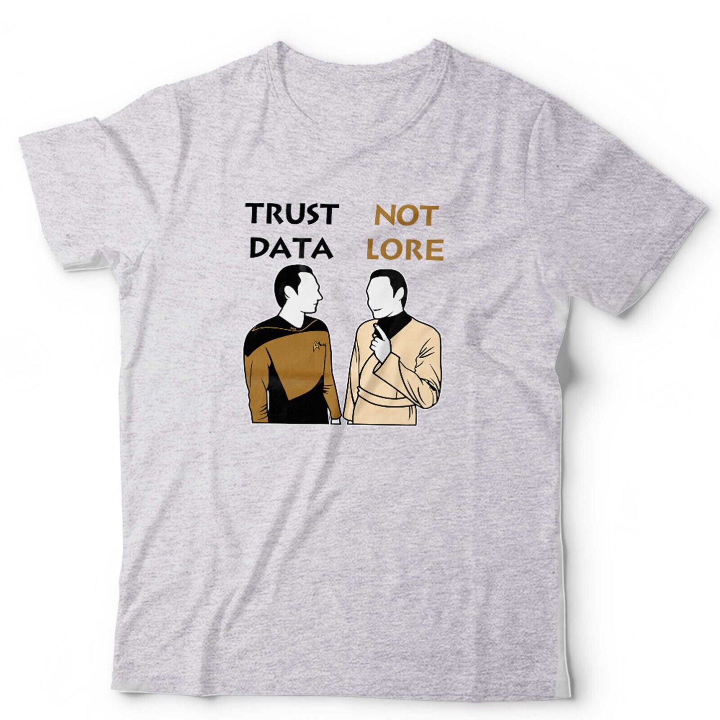 Geek T Shirt Trust Data Not Lore Unisex and Kids Funny  Nerd Gift Sci Fi Fan