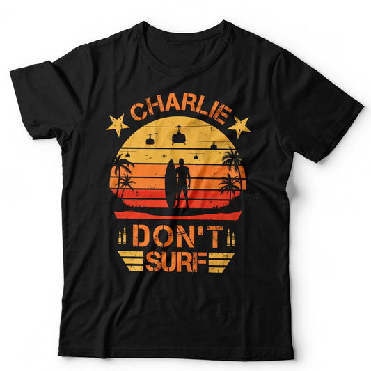 Charlie Dont Surf TShirt Retro Vietnam War Apocalypse Movie Quote Beach Tee